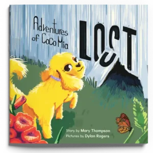Cover of Adventures of Coco Mia Book. A small gold colored pup with curly hair in front of a fence that says LOST
